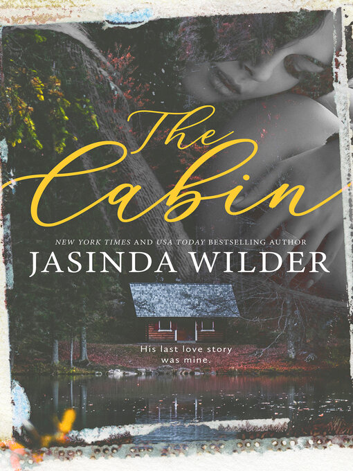 Title details for The Cabin by Jasinda Wilder - Available